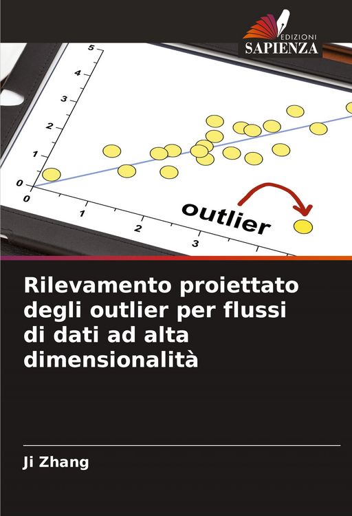 Produktbild: Rilevamento proiettato degli outlier per flussi di dati ad alta dimensionalit&agrave;