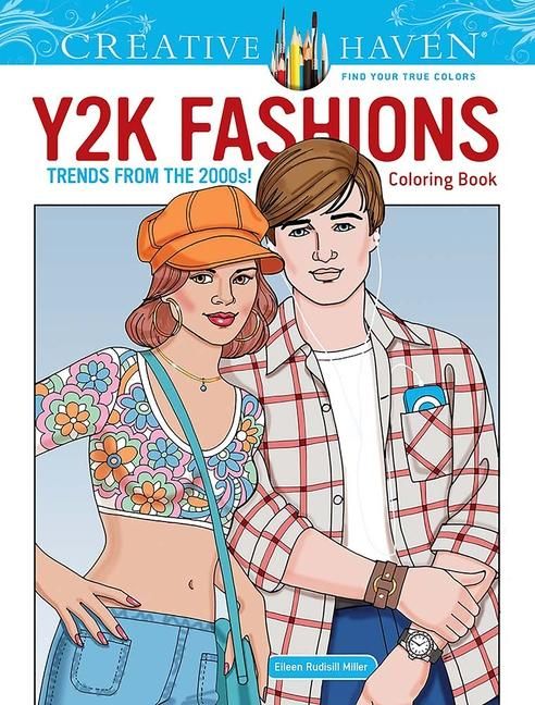 Produktbild: Creative Haven Y2K Fashions Coloring Book: Trends from the 2000s!