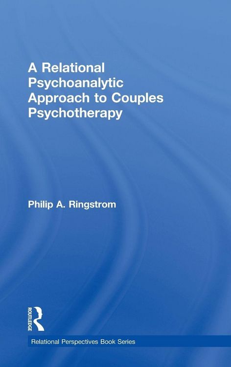 Produktbild: A Relational Psychoanalytic Approach to Couples Psychotherapy