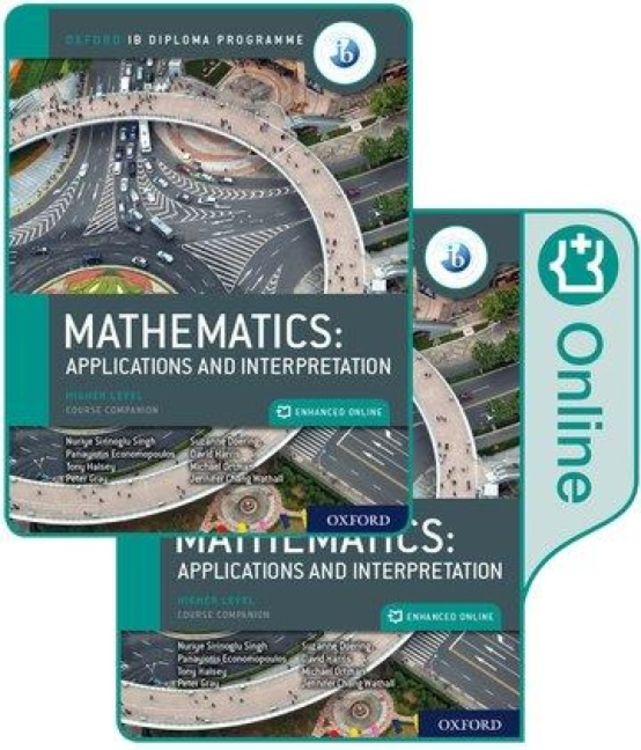 Produktbild: Oxford IB Diploma Programme: IB Mathematics: applications and interpretation, Higher Level, Print and Enhanced Online Course Book Pack