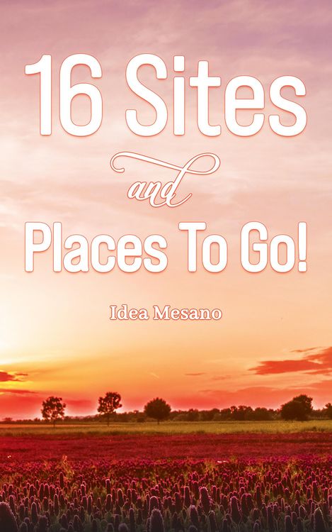 Produktbild: 16 Sites and Places To Go!