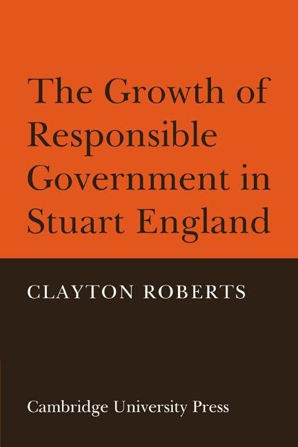 Produktbild: The Growth of Responsible Government in Stuart England