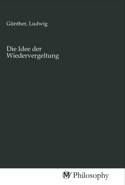 Produktbild: Die Idee der Wiedervergeltung