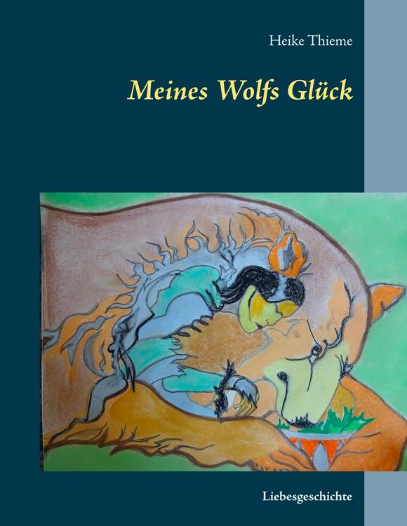 Produktbild: Meines Wolfs Gl&uuml;ck