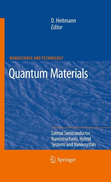 Produktbild: Quantum Materials, Lateral Semiconductor Nanostructures, Hybrid Systems and Nanocrystals