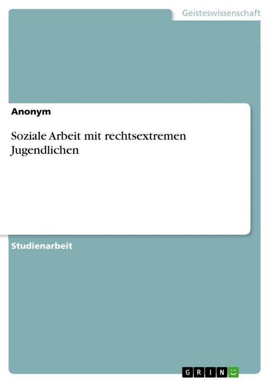 Produktbild: Soziale Arbeit mit rechtsextremen Jugendlichen