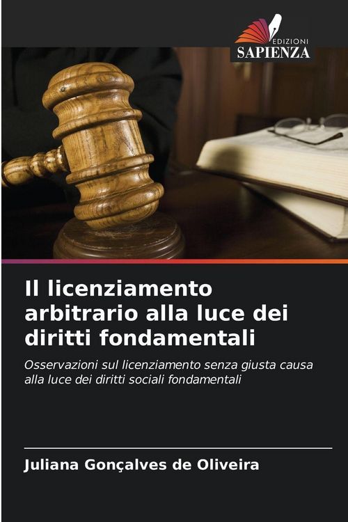 Produktbild: Il licenziamento arbitrario alla luce dei diritti fondamentali