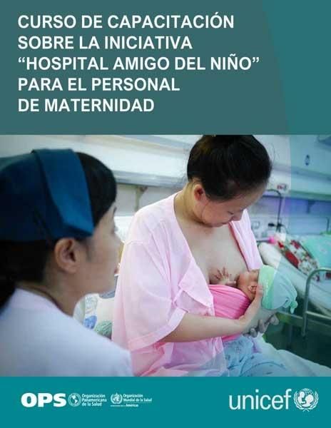 Produktbild: Curso de capacitaci&oacute;n sobre la Iniciativa "Hospital Amigo del Ni&ntilde;o" para el personal de maternidad