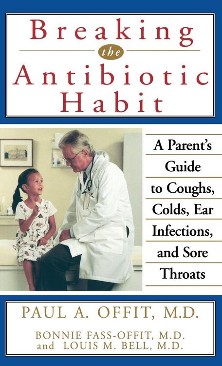 Produktbild: Breaking the Antibiotic Habit