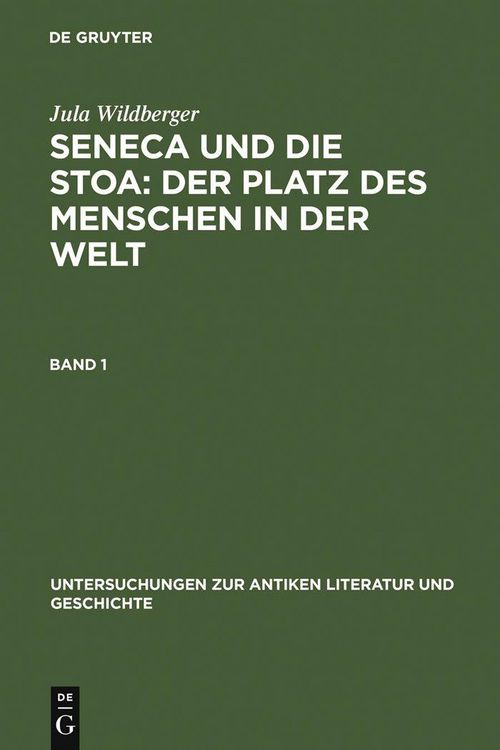 Produktbild: Seneca und die Stoa: Der Platz des Menschen in der Welt