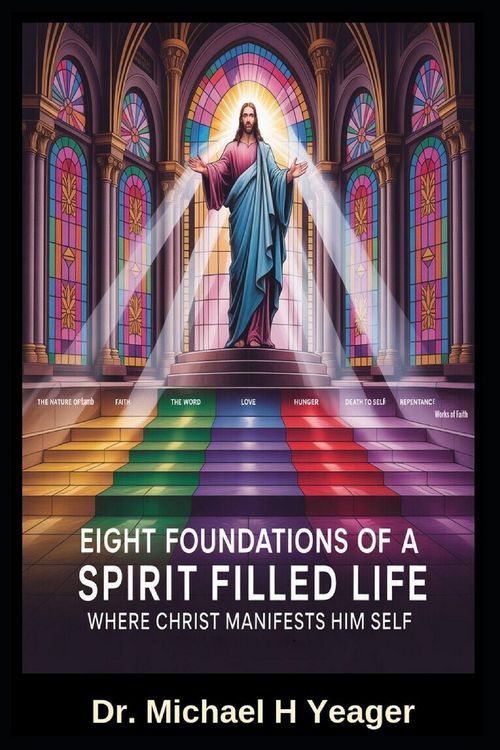 Produktbild: Eight Foundations Of a Spirit Filled Life