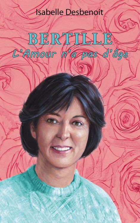 Produktbild: Bertille l'Amour n'a pas d'&acirc;ge