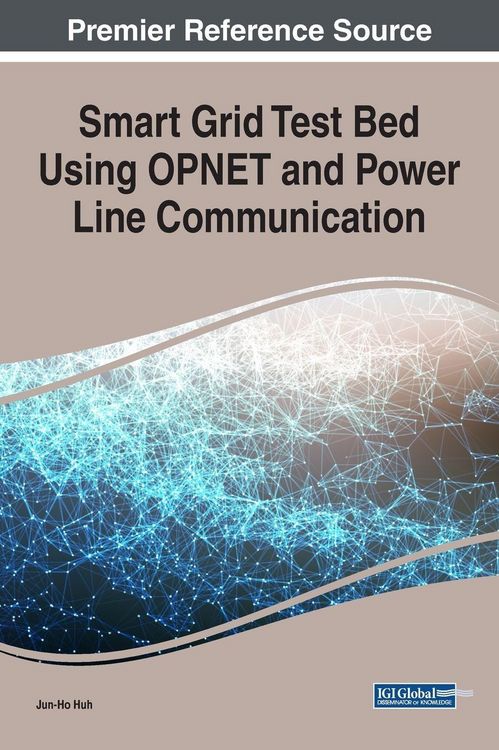 Produktbild: Smart Grid Test Bed Using OPNET and Power Line Communication