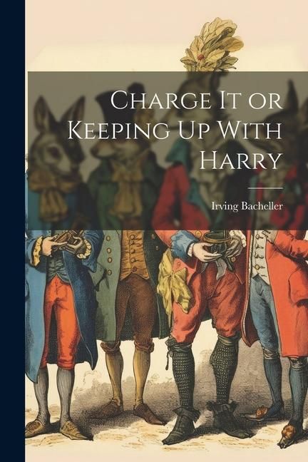 Produktbild: Charge It or Keeping Up With Harry