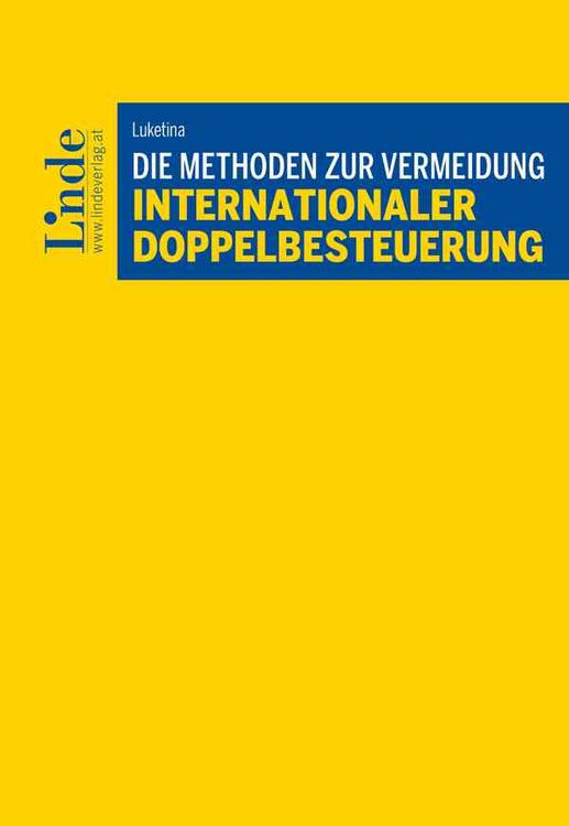 Produktbild: Die Methoden zur Vermeidung internationaler Doppelbesteuerung