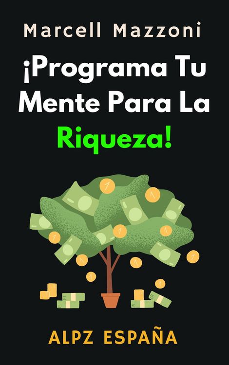 Produktbild: &iexcl;Programa Tu Mente Para La Riqueza! (Colecci&oacute;n Productividad, #1)