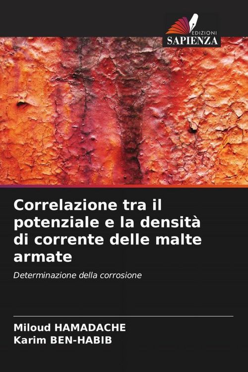 Produktbild: Correlazione tra il potenziale e la densit&agrave; di corrente delle malte armate