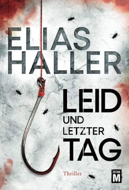 Bild vom Artikel Leid und letzter Tag vom Autor Elias Haller