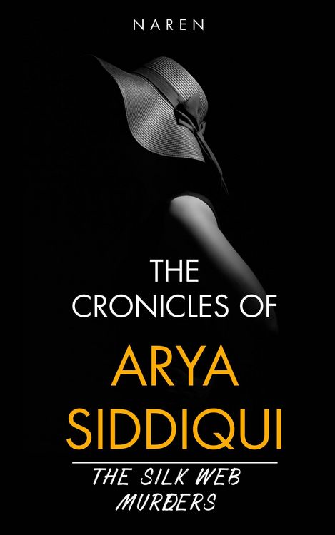 Produktbild: The Silk Web Murders (The Chronicles of Arya Siddiqui, #4)