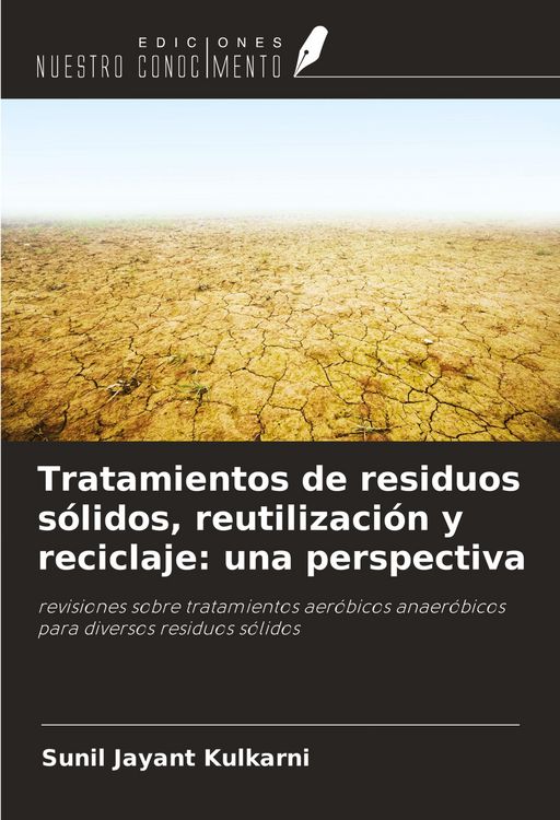 Produktbild: Tratamientos de residuos s&oacute;lidos, reutilizaci&oacute;n y reciclaje: una perspectiva