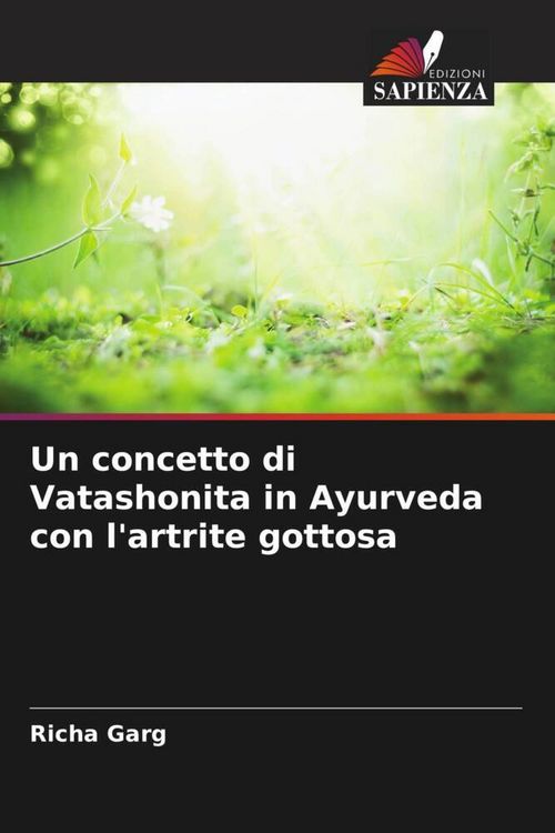 Produktbild: Un concetto di Vatashonita in Ayurveda con l'artrite gottosa