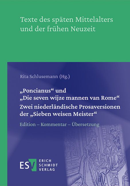 Produktbild: "Poncianus" und "Die seven wijse mannen van Rome" - - Zwei niederl&auml;ndische Prosaversionen der "Sieben weisen Meister"