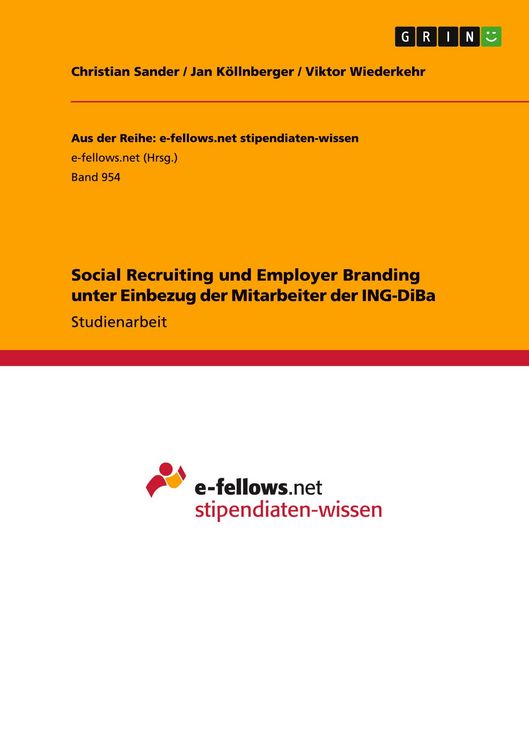 Produktbild: Social Recruiting und Employer Branding unter Einbezug der Mitarbeiter der ING-DiBa