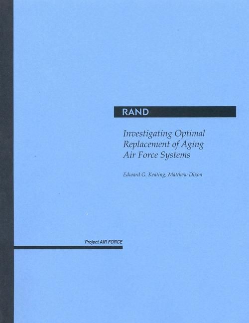 Produktbild: Investigating Optimal Replacement of Aging Air Force Systems