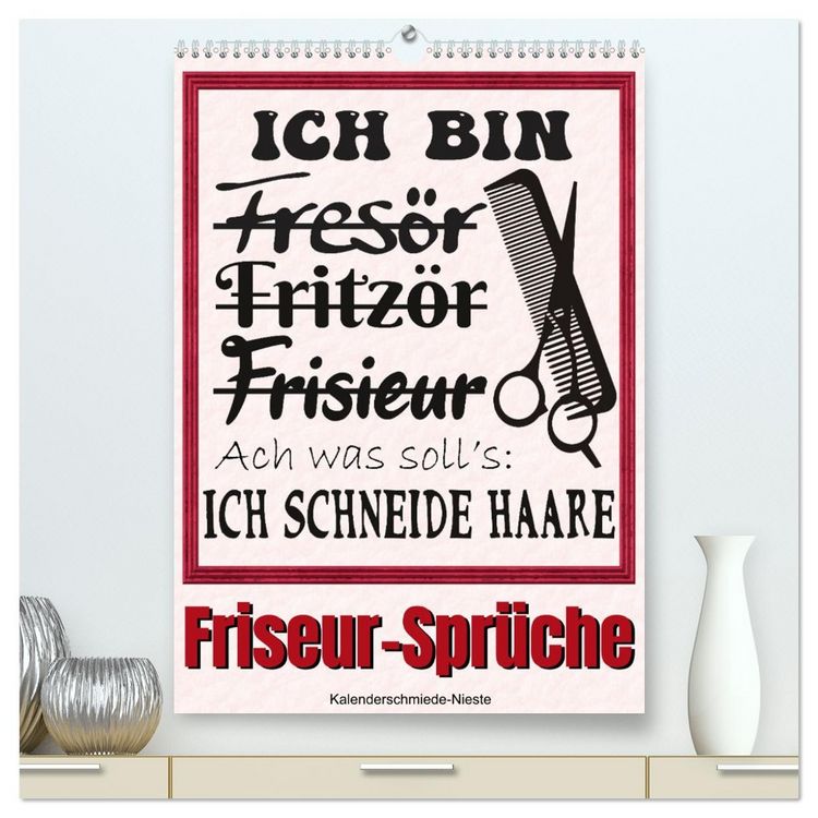 Produktbild: Friseur-Spr&uuml;che (hochwertiger Premium Wandkalender 2026 DIN A2 hoch), Kunstdruck in Hochglanz