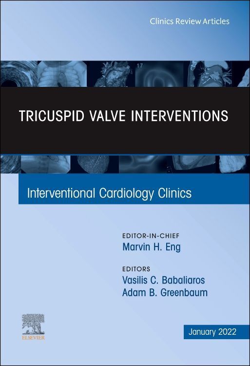 Produktbild: Tricuspid Valve Interventions, an Issue of Interventional Cardiology Clinics