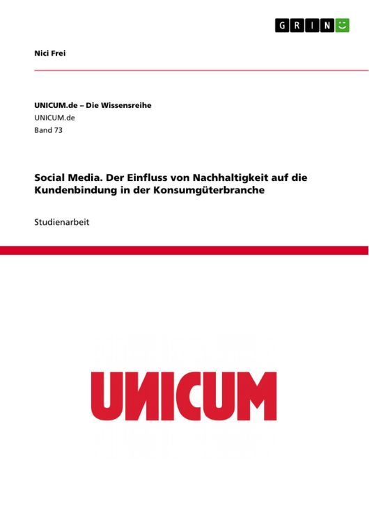 Produktbild: Social Media. Der Einfluss von Nachhaltigkeit auf die Kundenbindung in der Konsumg&uuml;terbranche