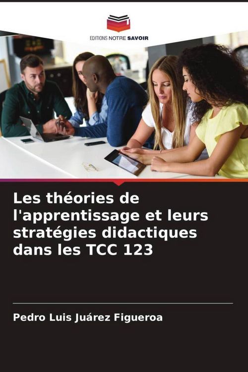 Produktbild: Les th&eacute;ories de l'apprentissage et leurs strat&eacute;gies didactiques dans les TCC 123