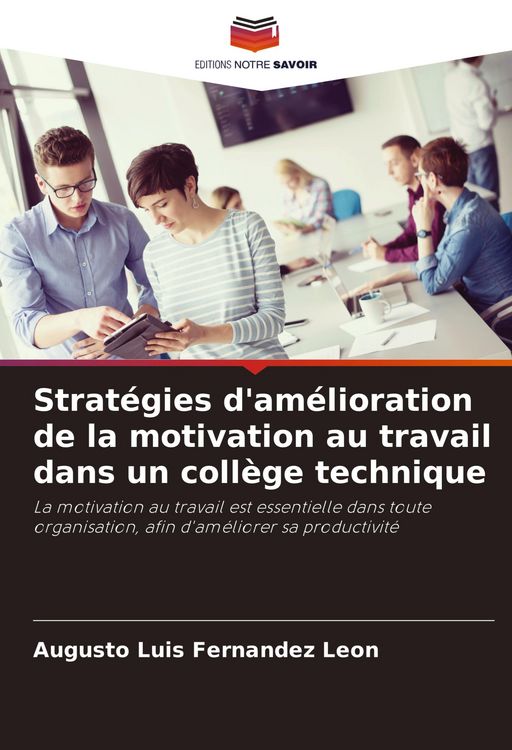 Produktbild: Strat&eacute;gies d'am&eacute;lioration de la motivation au travail dans un coll&egrave;ge technique