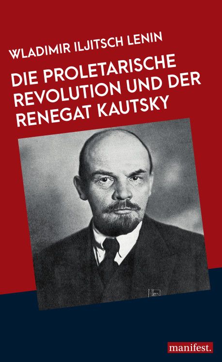 Produktbild: Die proletarische Revolution und der Renegat Kautsky