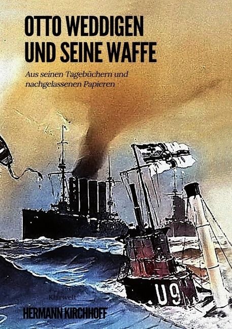 Produktbild: Otto Weddigen und seine Waffe