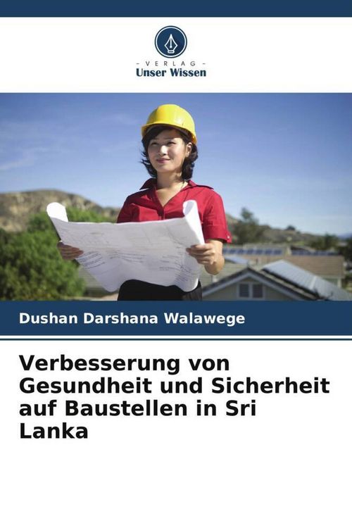 Produktbild: Verbesserung von Gesundheit und Sicherheit auf Baustellen in Sri Lanka