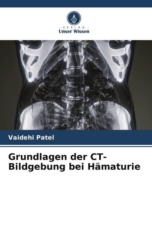 Produktbild: Grundlagen der CT-Bildgebung bei H&auml;maturie
