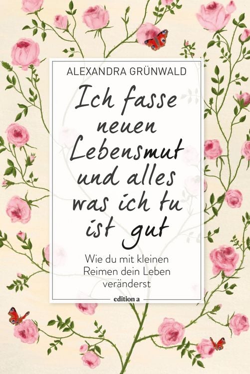 Produktbild: Ich fasse neuen Lebensmut und alles was ich tu ist gut