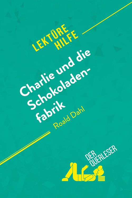 Produktbild: Charlie und die Schokoladenfabrik von Roald Dahl (Lekt&uuml;rehilfe)