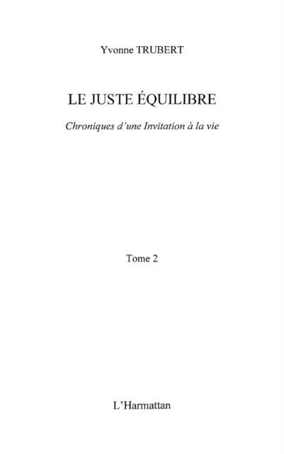 Produktbild: Juste equilibre Le-Chroniquesd'une invi