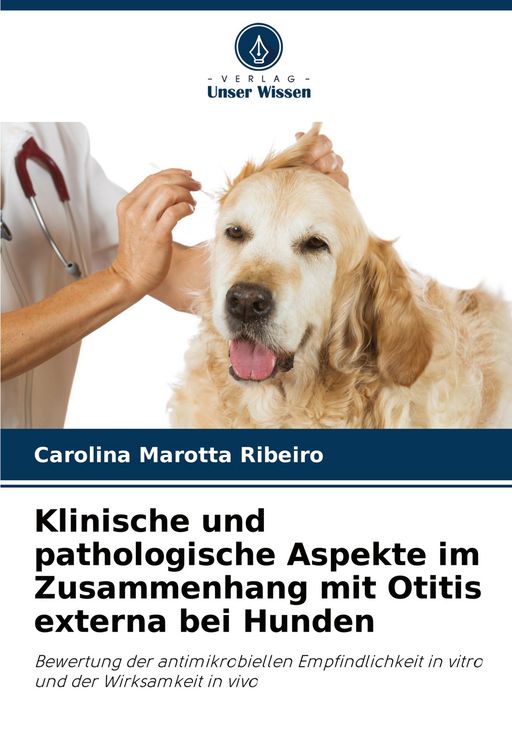 Produktbild: Klinische und pathologische Aspekte im Zusammenhang mit Otitis externa bei Hunden