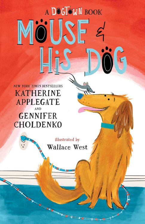 Produktbild: A Mouse and His Dog: A Dogtown Book