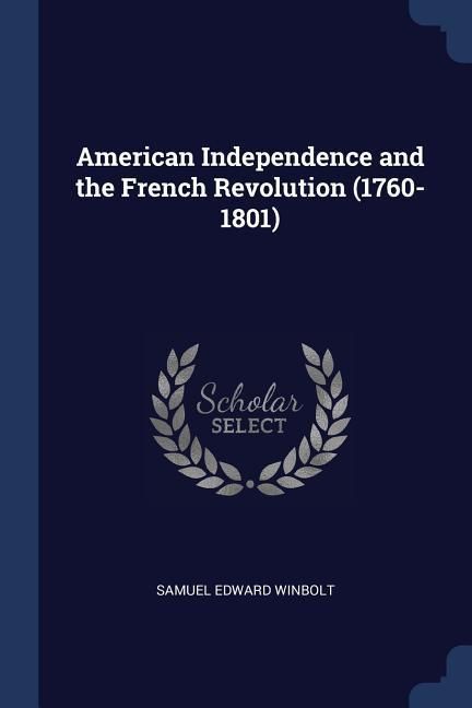 Produktbild: American Independence and the French Revolution (1760-1801)