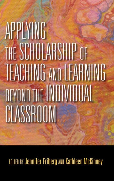 Produktbild: Applying the Scholarship of Teaching and Learning beyond the Individual Classroom