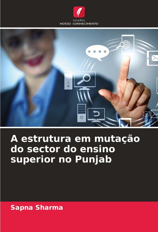 Produktbild: A estrutura em muta&ccedil;&atilde;o do sector do ensino superior no Punjab