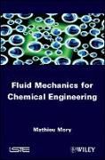Produktbild: Fluid Mechanics for Chemical Engineering