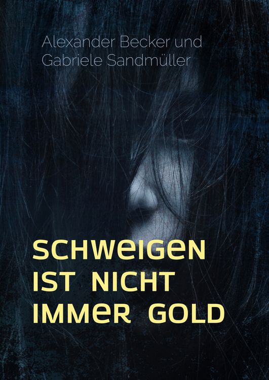 Produktbild: Schweigen ist nicht immer Gold