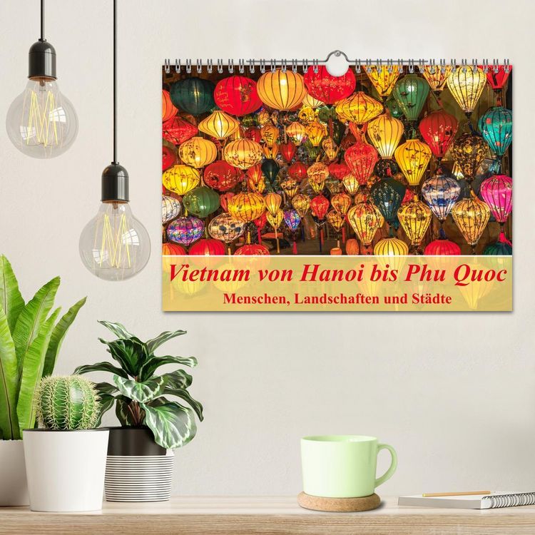 Produktbild: Vietnam von Hanoi bis Phu Quoc Menschen, Landschaften und St&auml;dte (Wandkalender 2026 DIN A4 quer), CALVENDO Monatskalender