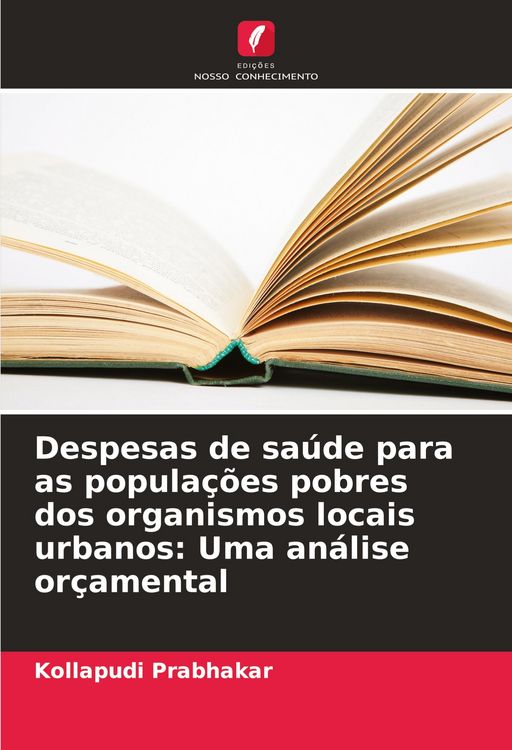 Produktbild: Despesas de sa&uacute;de para as popula&ccedil;&otilde;es pobres dos organismos locais urbanos: Uma an&aacute;lise or&ccedil;amental