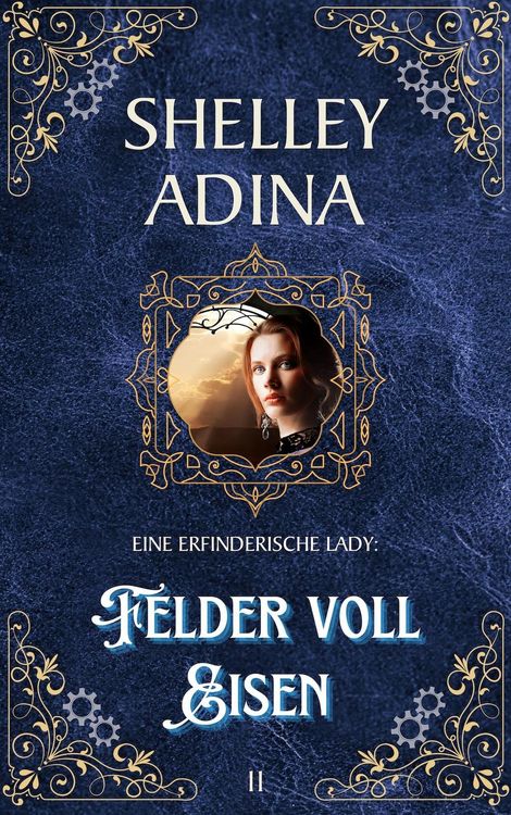 Produktbild: Felder voll Eisen (EINE ERFINDERISCHE LADY, #11)